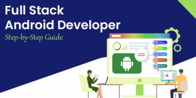 become full stack android developer