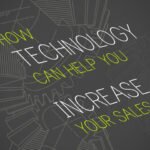 how technology can help you increase sales